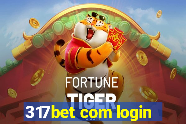 317bet com login